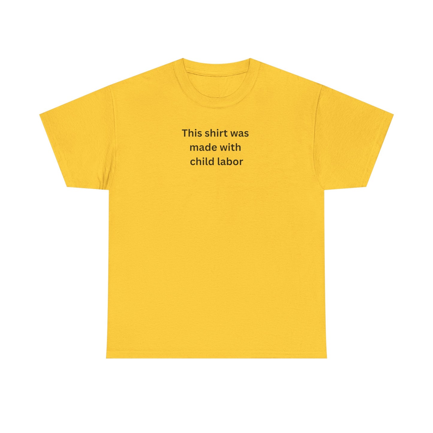 Child labor Cotton Tee