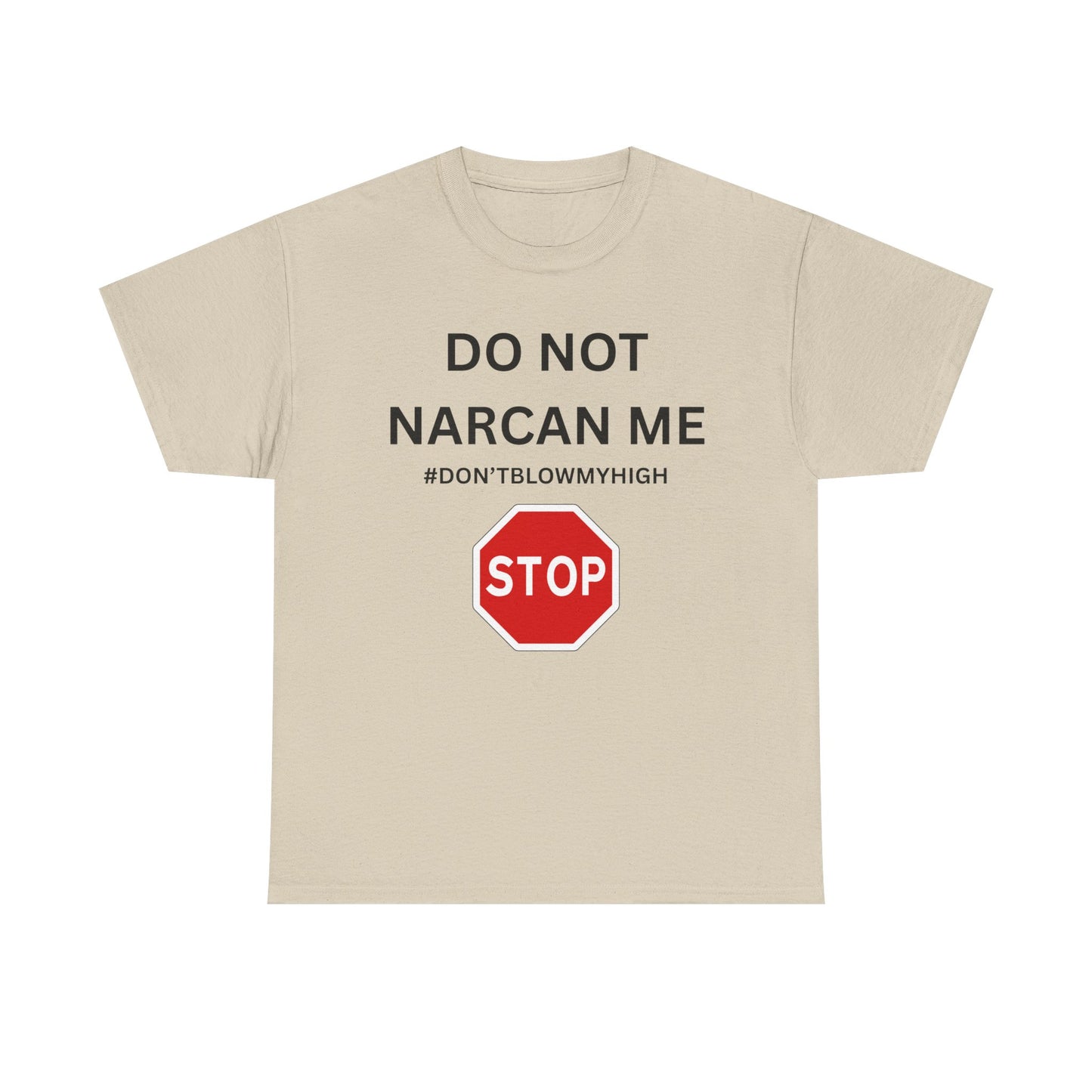 No Narcan Cotton Tee