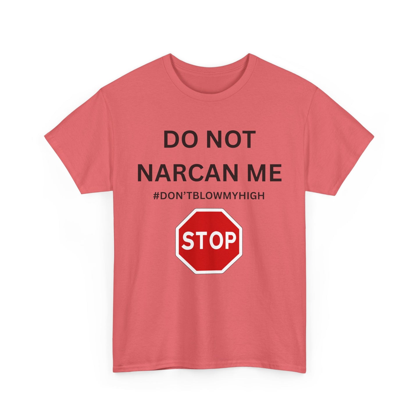 No Narcan Cotton Tee