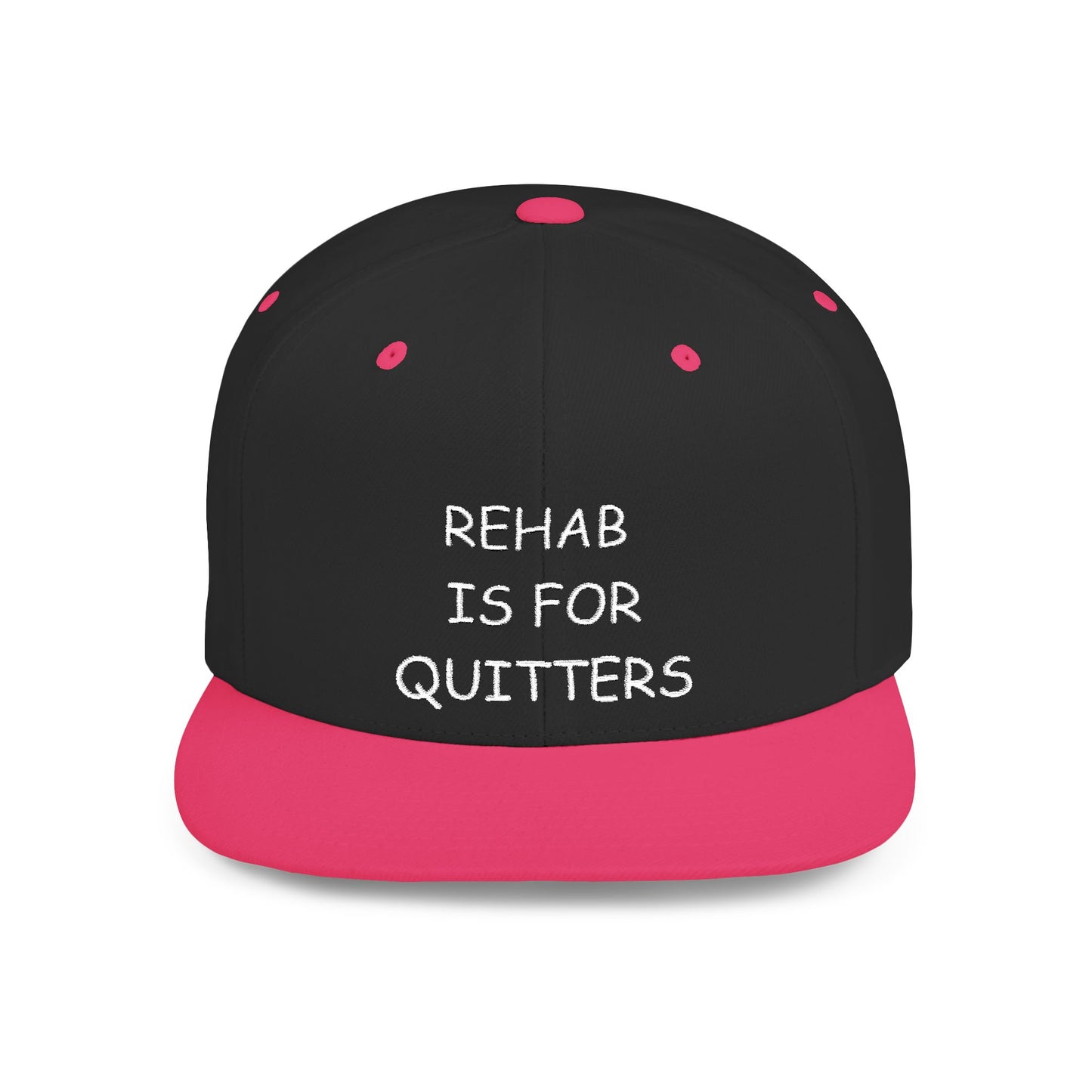 Rehab is for Quitters Flatbill