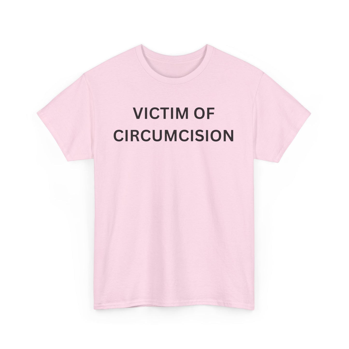 Circumcision Victim Cotton Tee