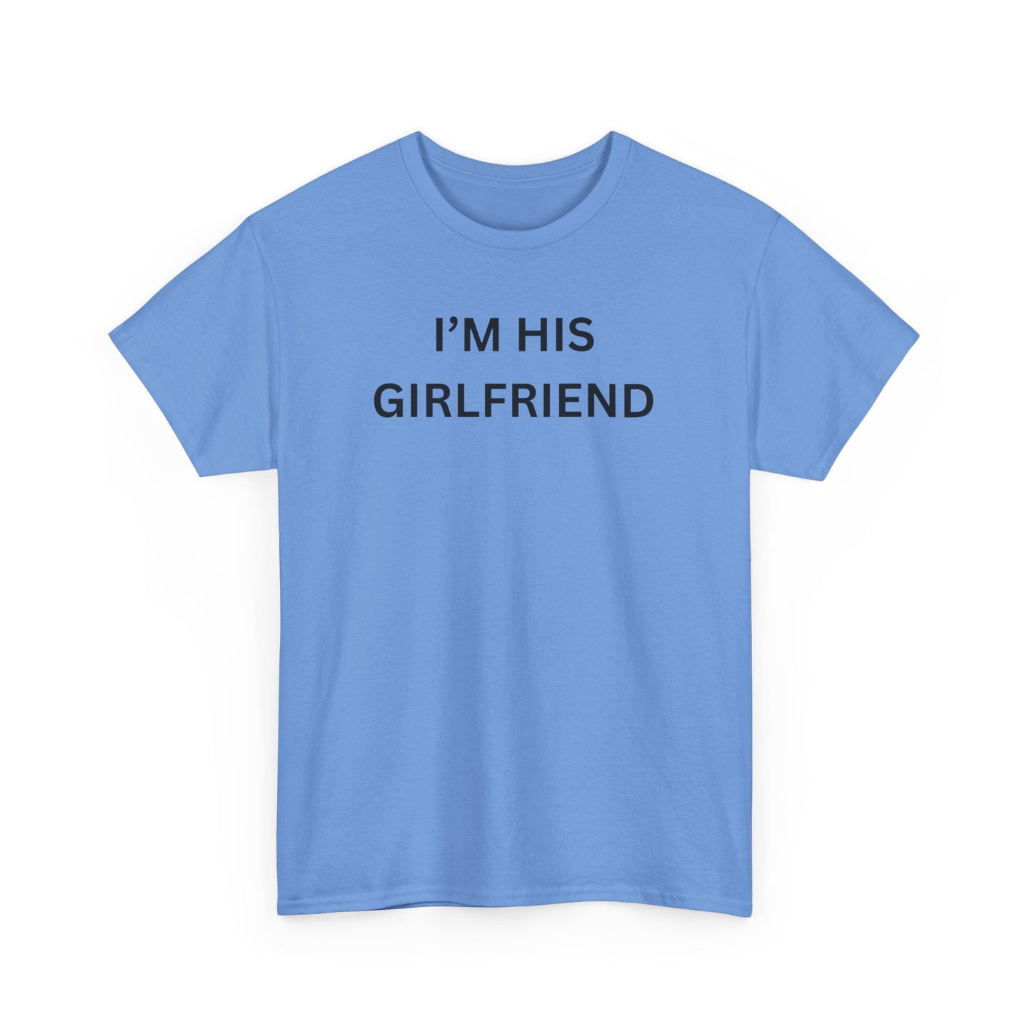 I'm His Girl Cotton Tee