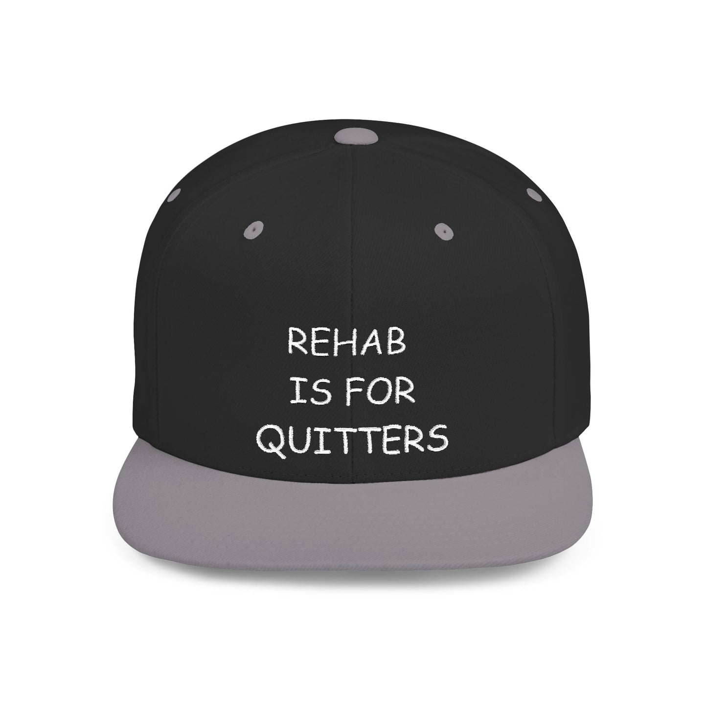 Rehab is for Quitters Flatbill