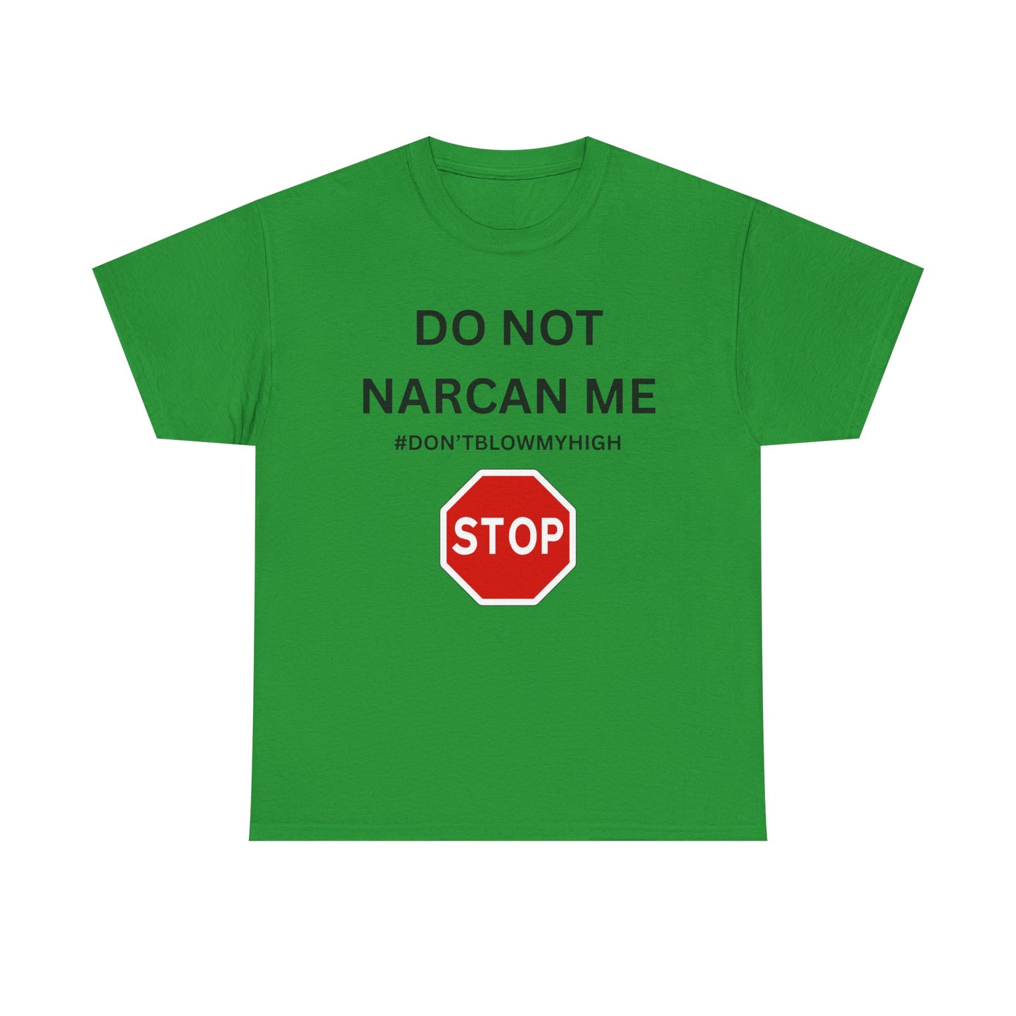 No Narcan Cotton Tee