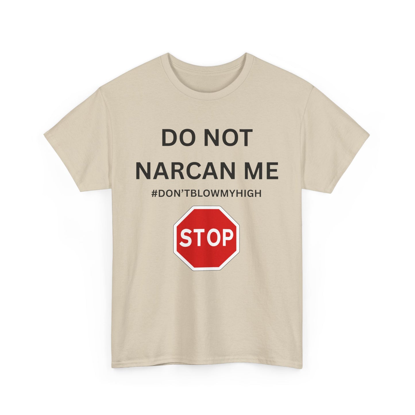 No Narcan Cotton Tee