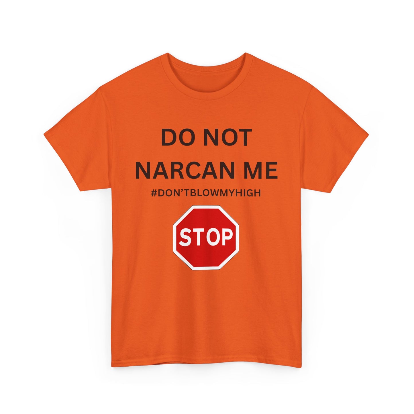 No Narcan Cotton Tee