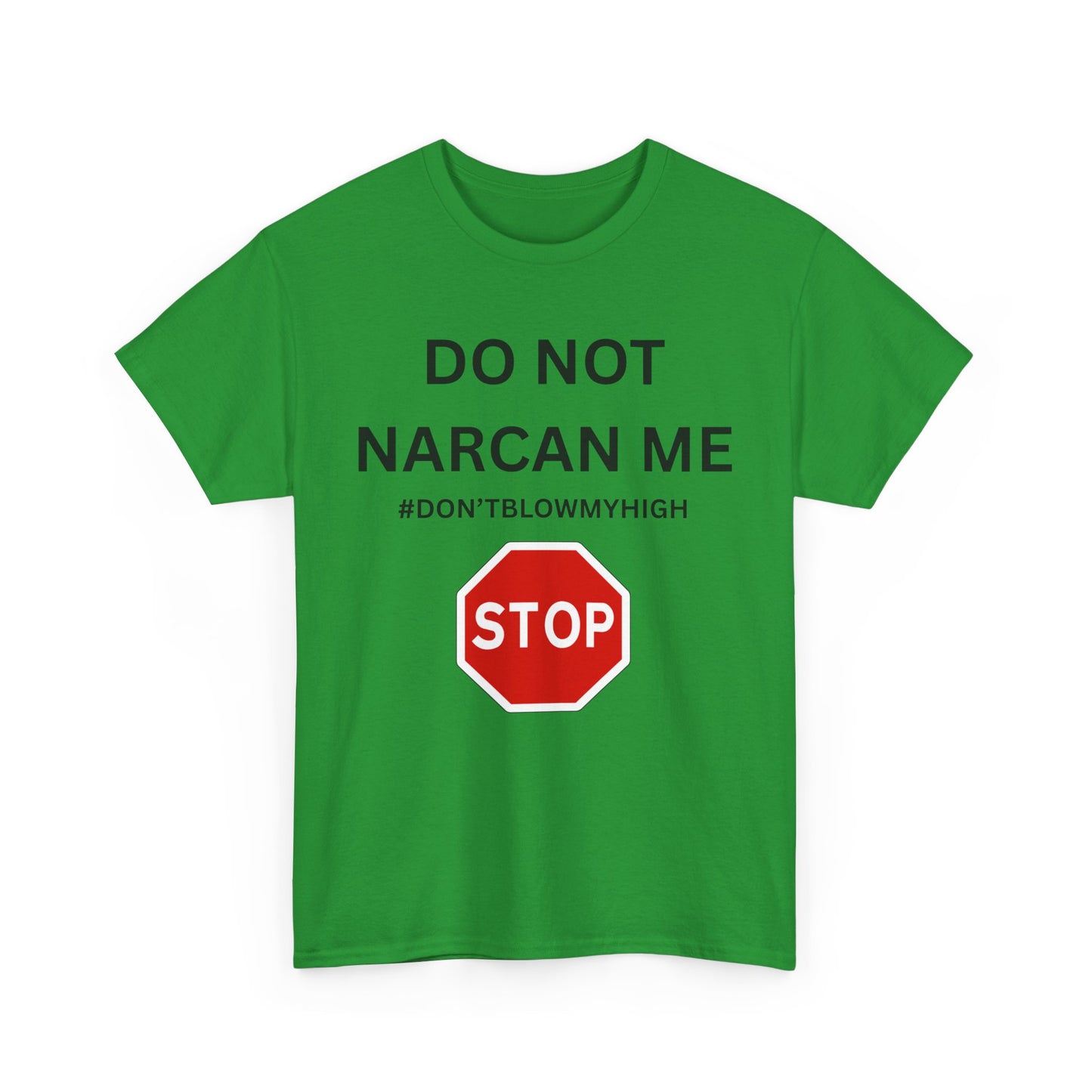No Narcan Cotton Tee