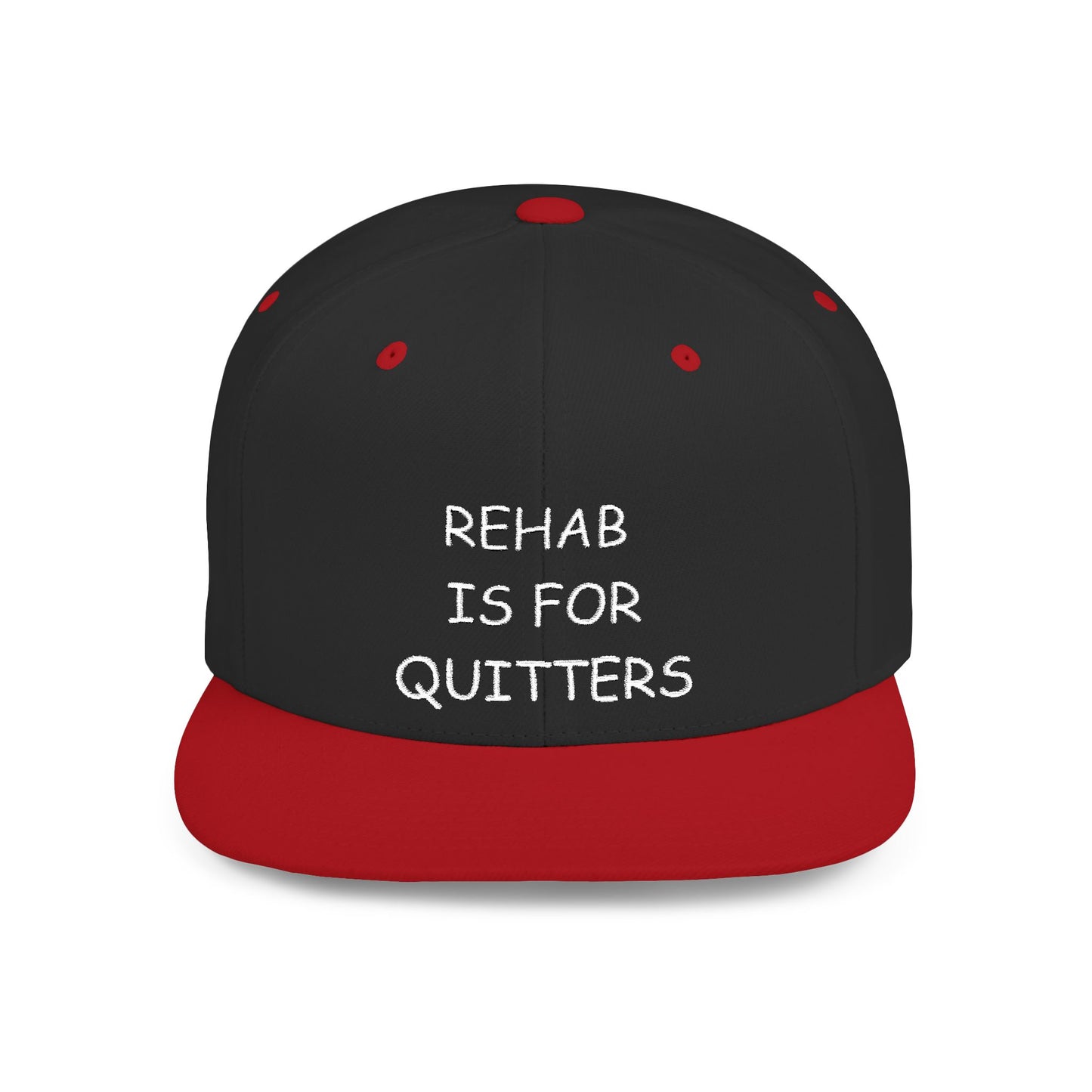 Rehab is for Quitters Flatbill