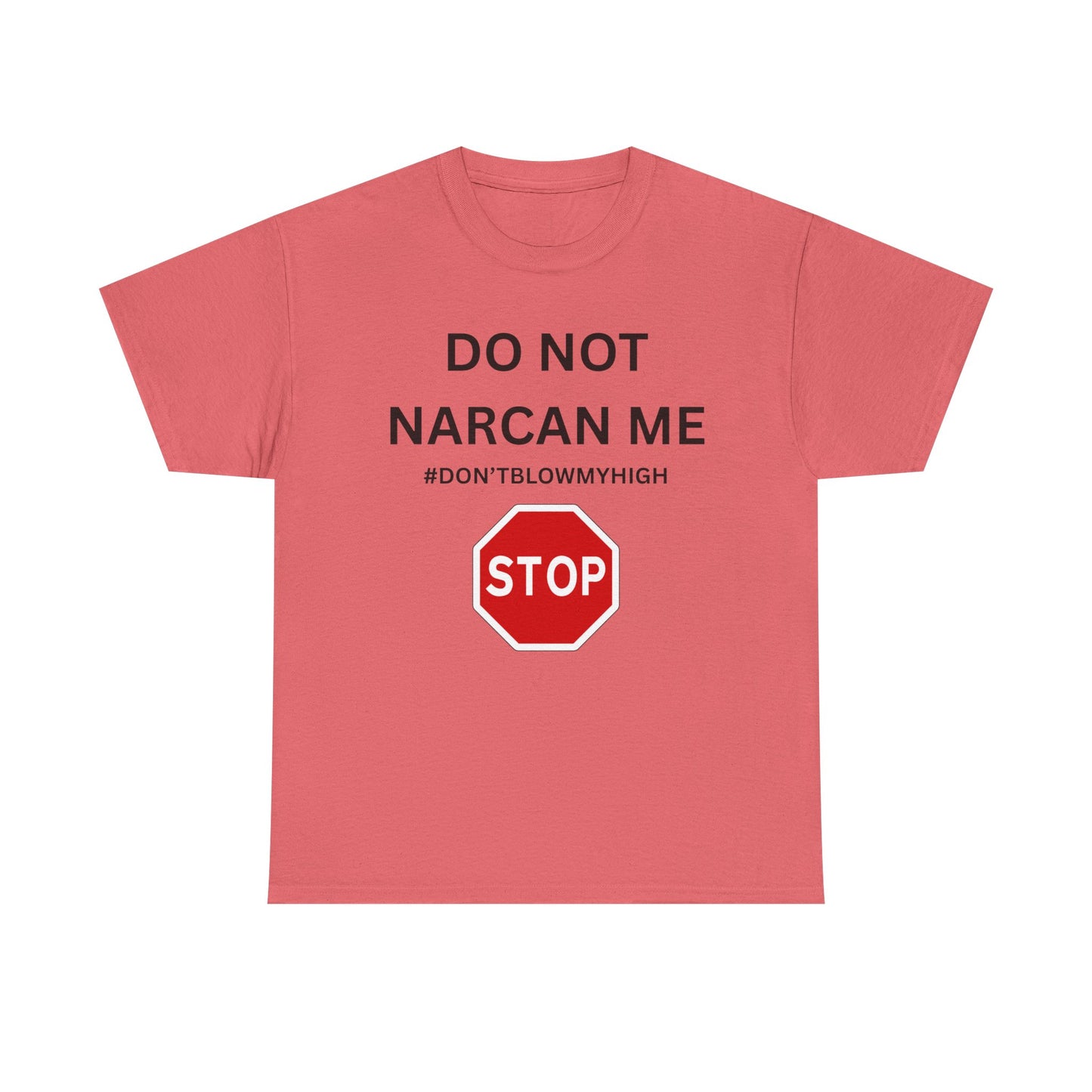 No Narcan Cotton Tee