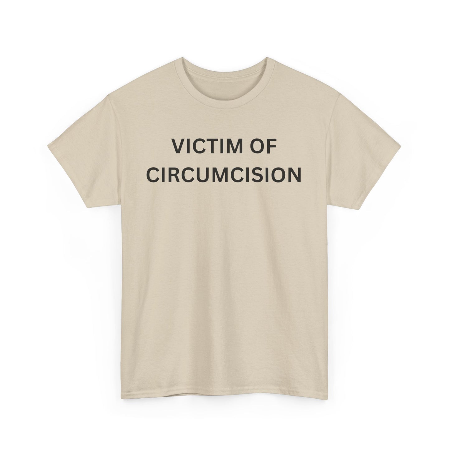 Circumcision Victim Cotton Tee