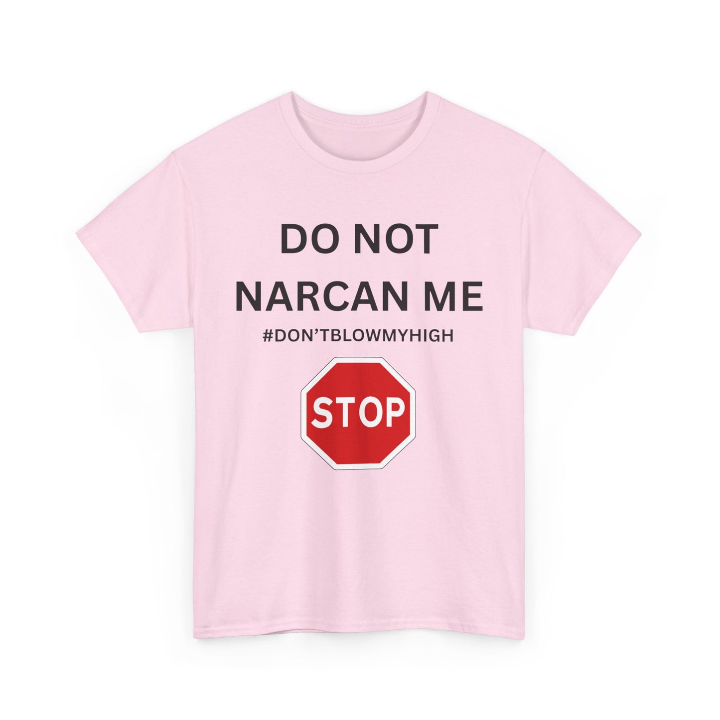 No Narcan Cotton Tee