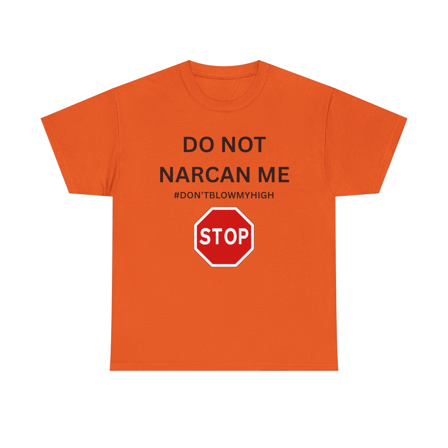 No Narcan Cotton Tee