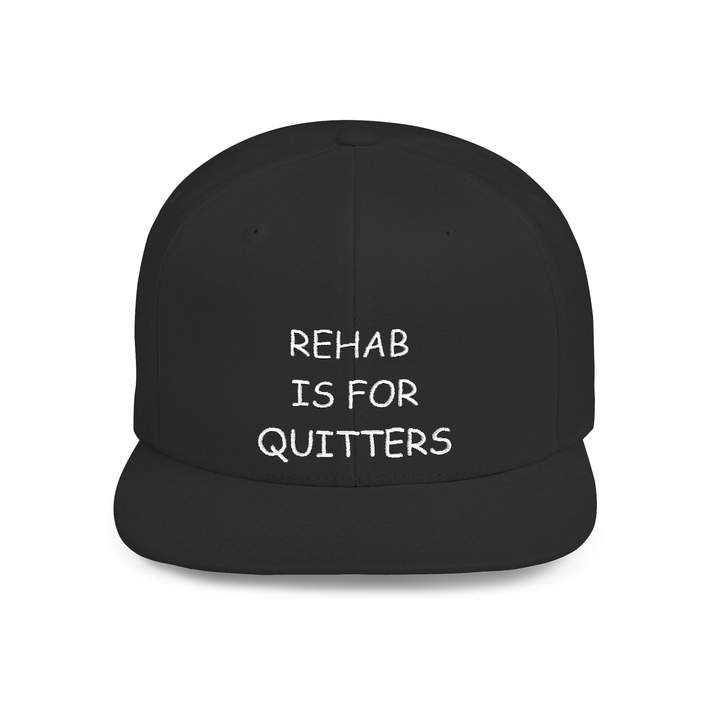 Rehab is for Quitters Flatbill