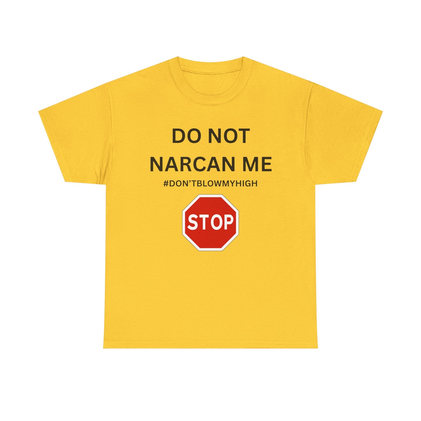 No Narcan Cotton Tee