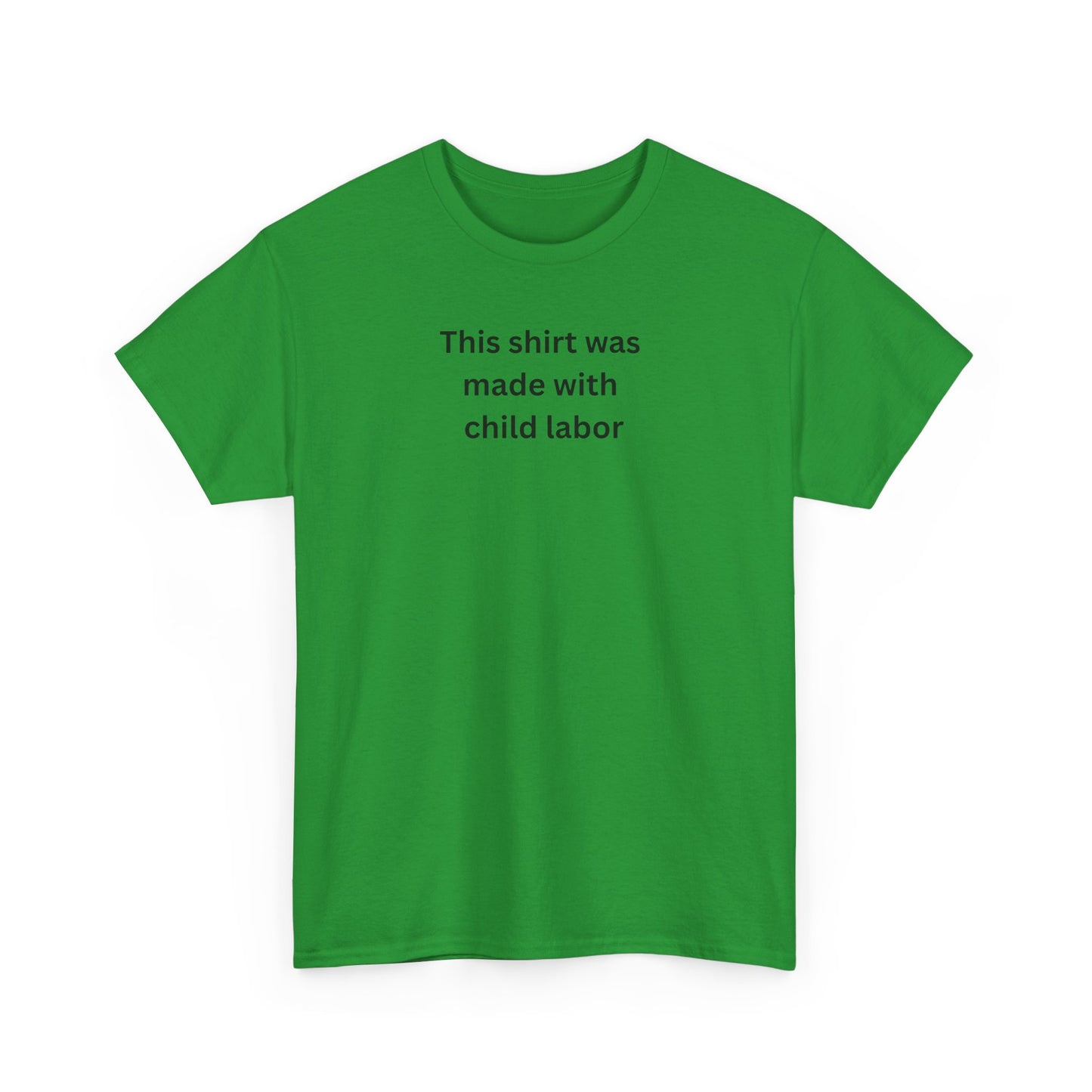 Child labor Cotton Tee