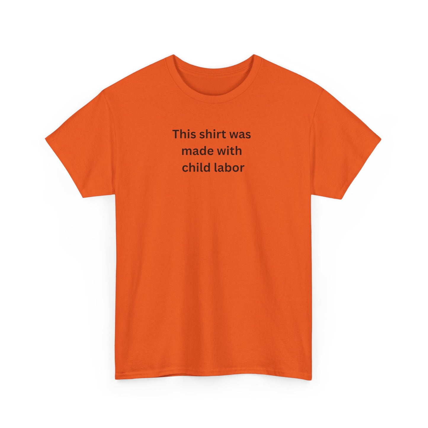 Child labor Cotton Tee
