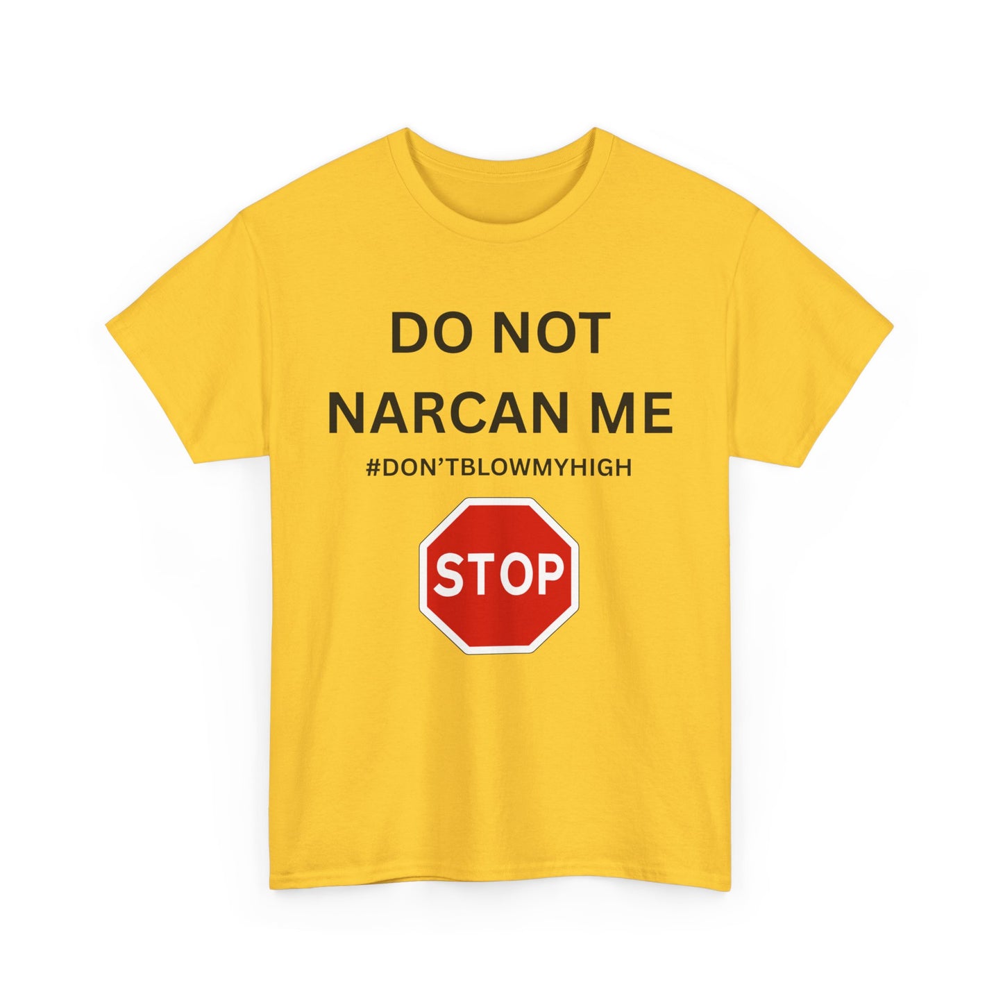 No Narcan Cotton Tee