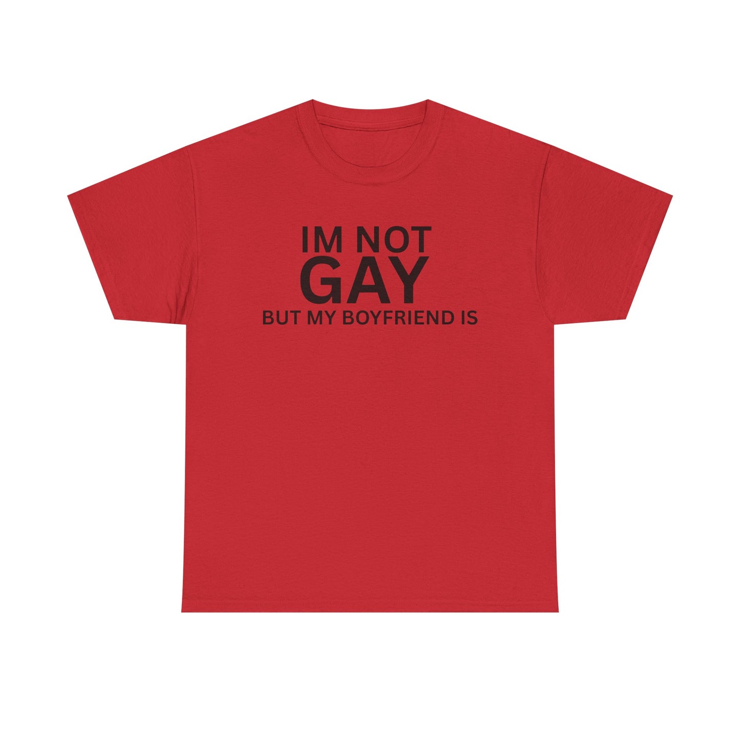 I'm Not Gay Cotton Tee