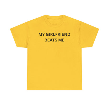 Girl Beats Me Cotton Tee