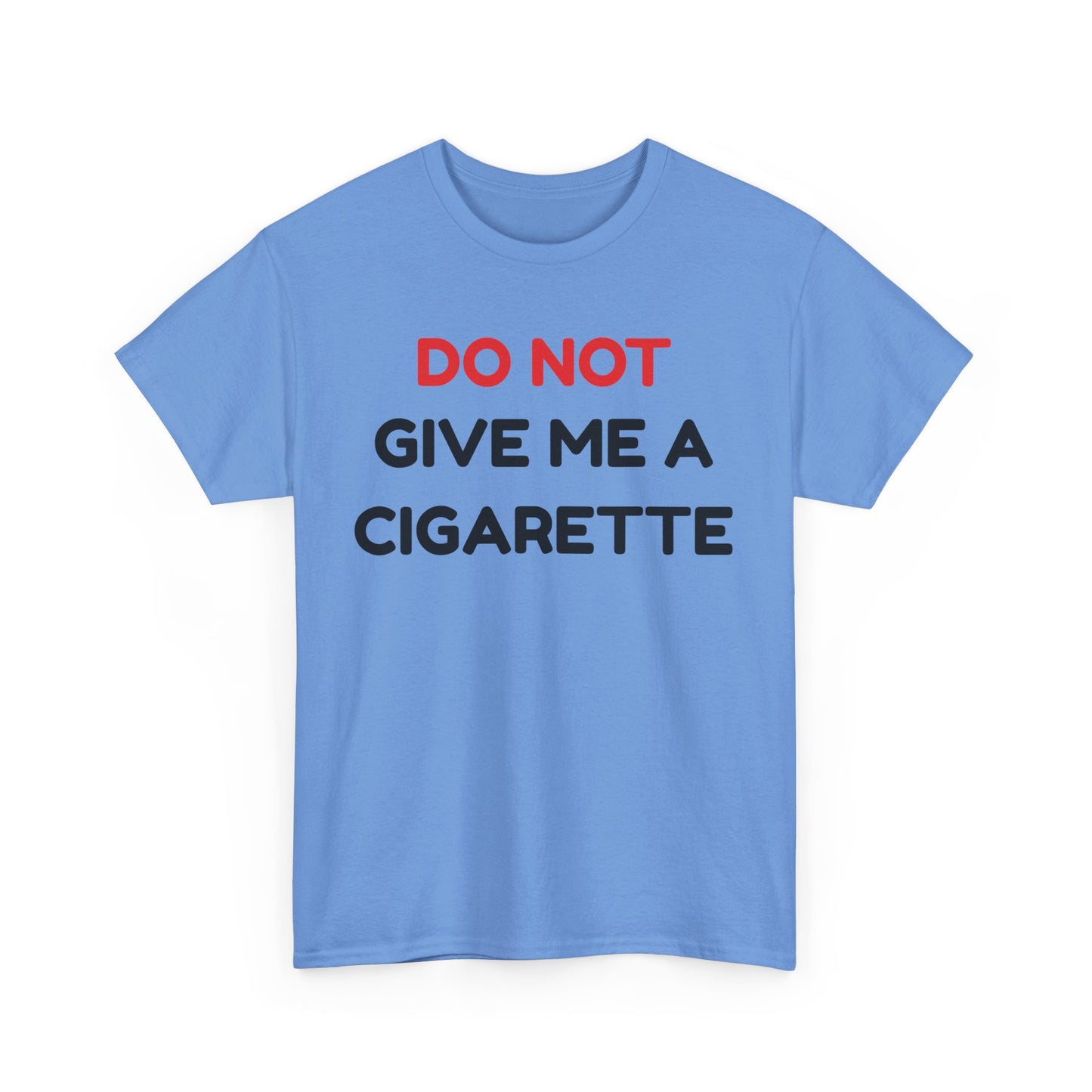 No Cigarette Cotton Tee