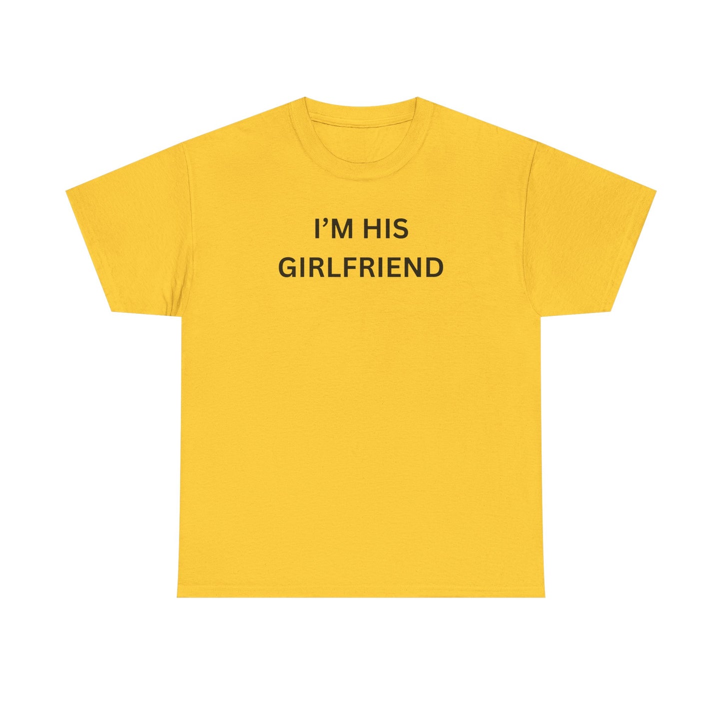 I'm His Girl Cotton Tee