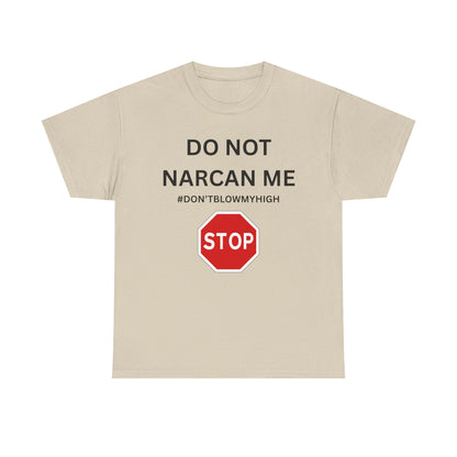 No Narcan Cotton Tee