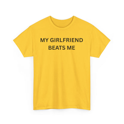 Girl Beats Me Cotton Tee