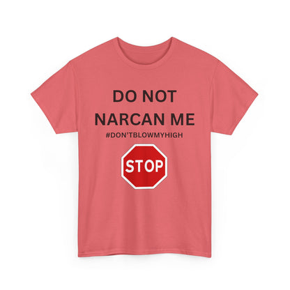 No Narcan Cotton Tee