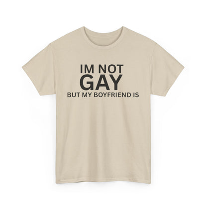 I'm Not Gay Cotton Tee
