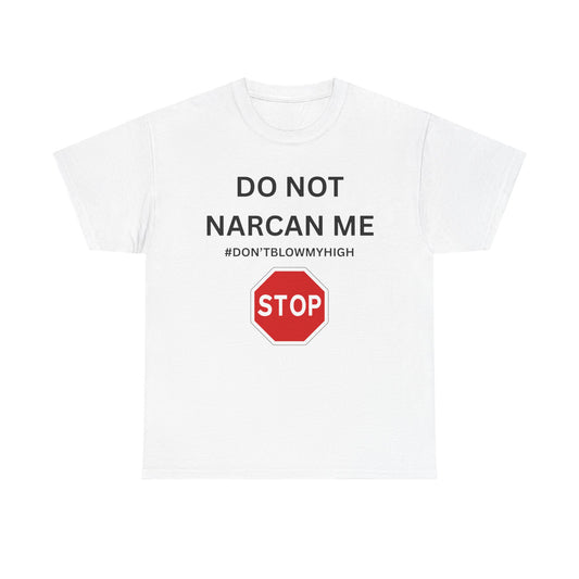 No Narcan Cotton Tee