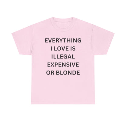 Everything I Love Cotton Tee