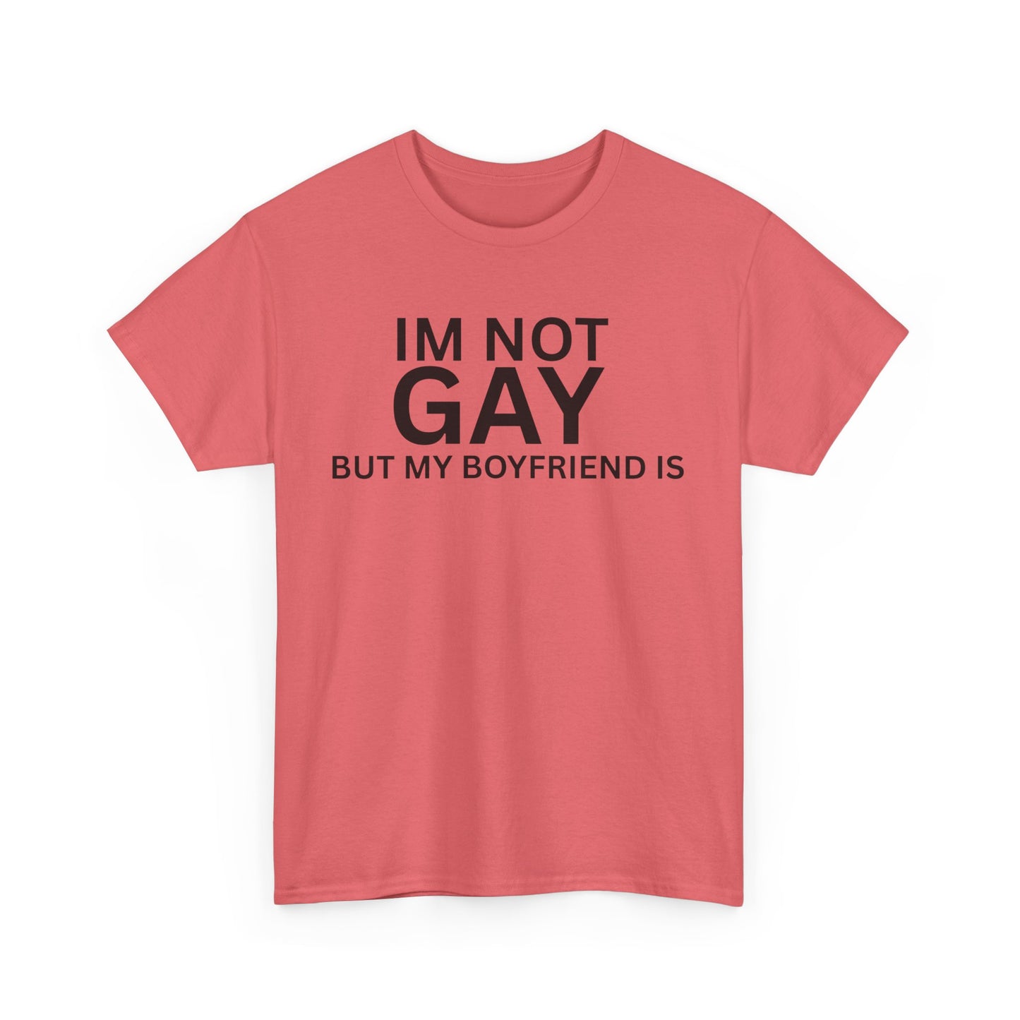 I'm Not Gay Cotton Tee