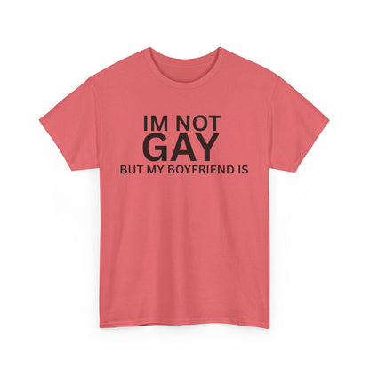 I'm Not Gay Cotton Tee