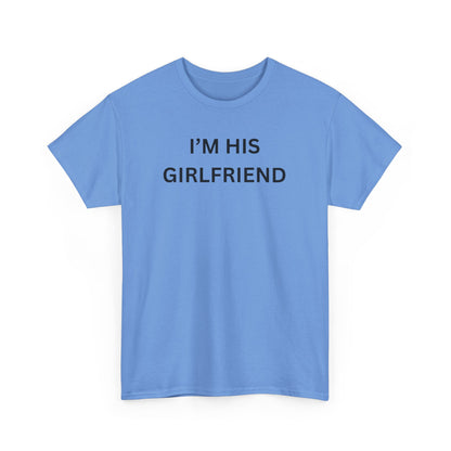 I'm His Girl Cotton Tee