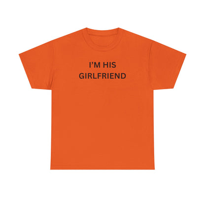 I'm His Girl Cotton Tee