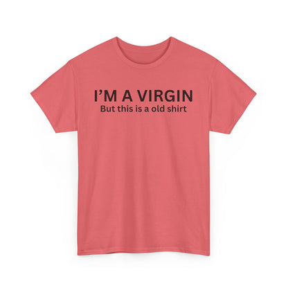 I'm a Virgin Cotton Tee