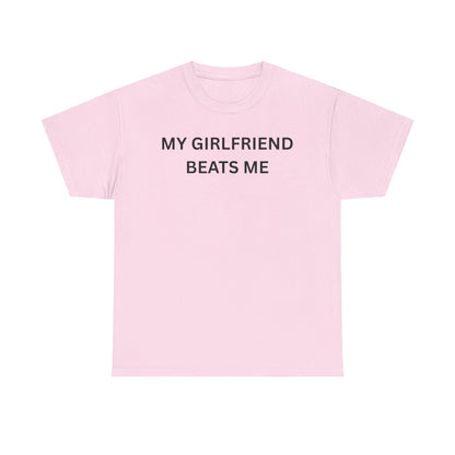 Girl Beats Me Cotton Tee