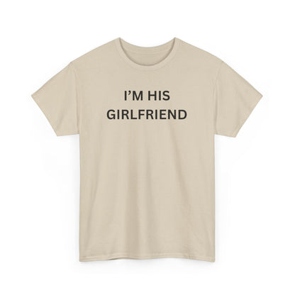 I'm His Girl Cotton Tee