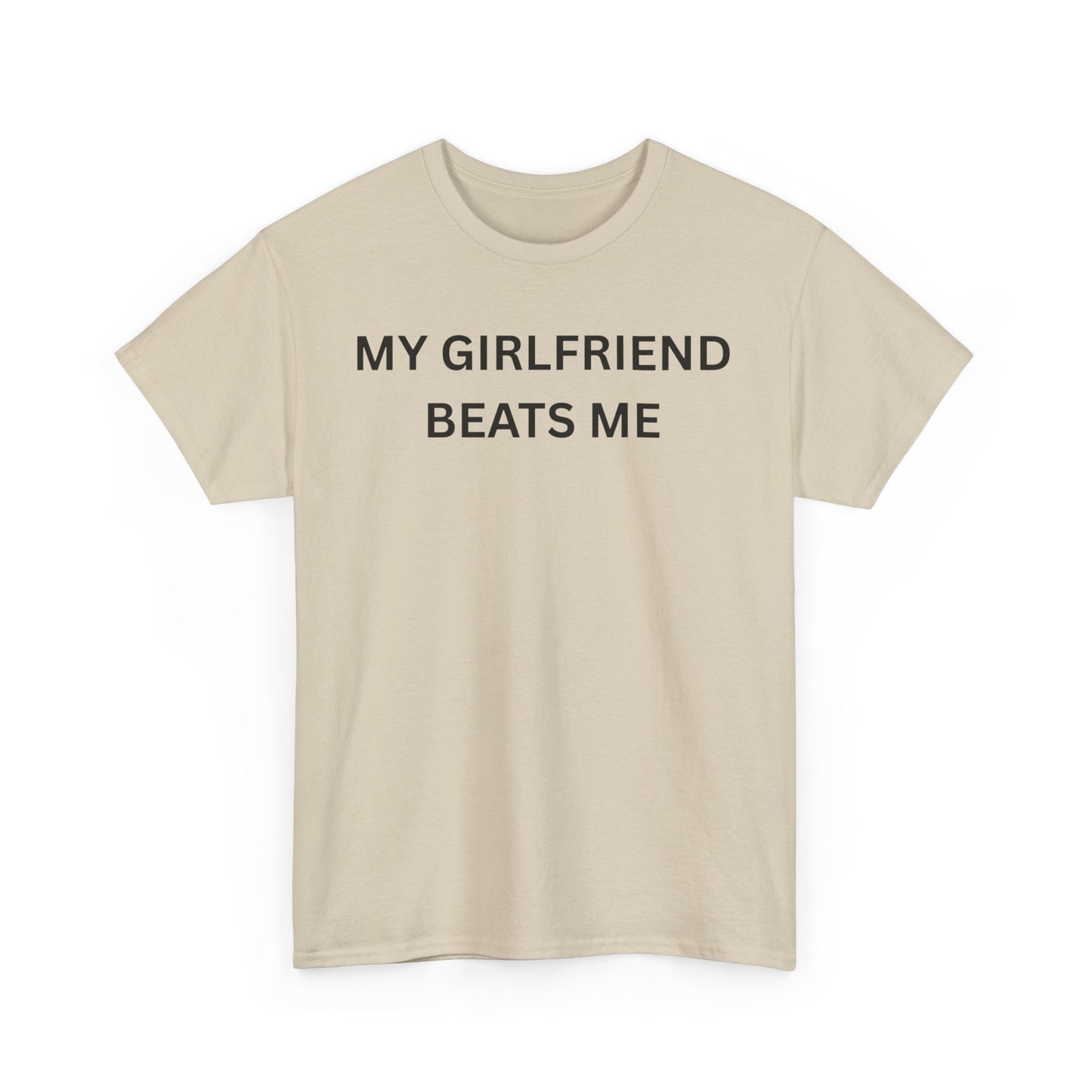 Girl Beats Me Cotton Tee