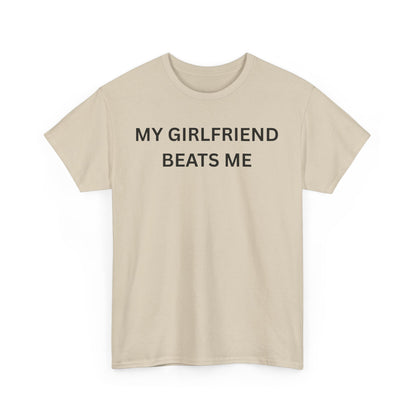 Girl Beats Me Cotton Tee