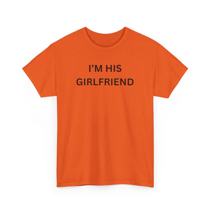 I'm His Girl Cotton Tee