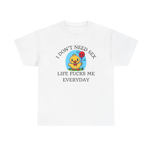 Life F's me Cotton Tee