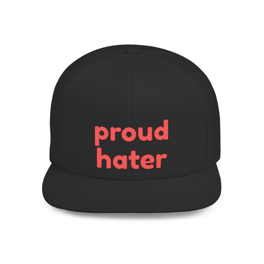 Proud Hater Flatbill