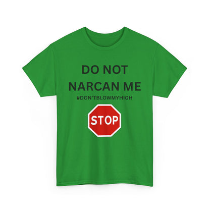 No Narcan Cotton Tee