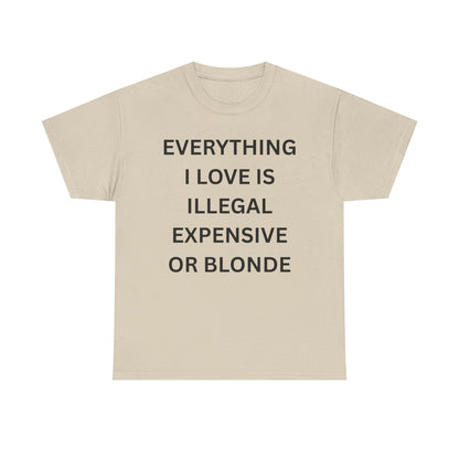 Everything I Love Cotton Tee