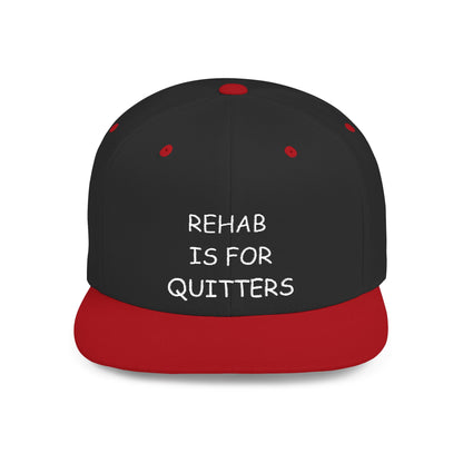 Rehab is for Quitters Flatbill