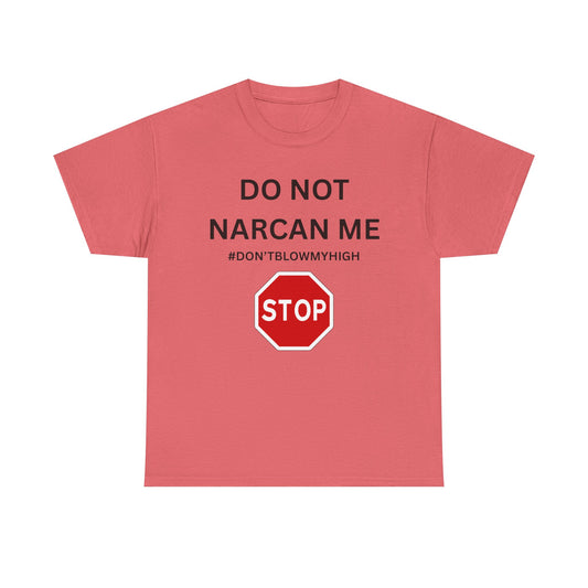 No Narcan Cotton Tee