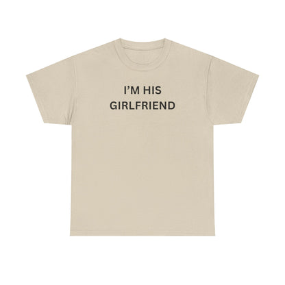 I'm His Girl Cotton Tee