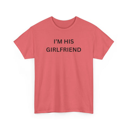 I'm His Girl Cotton Tee