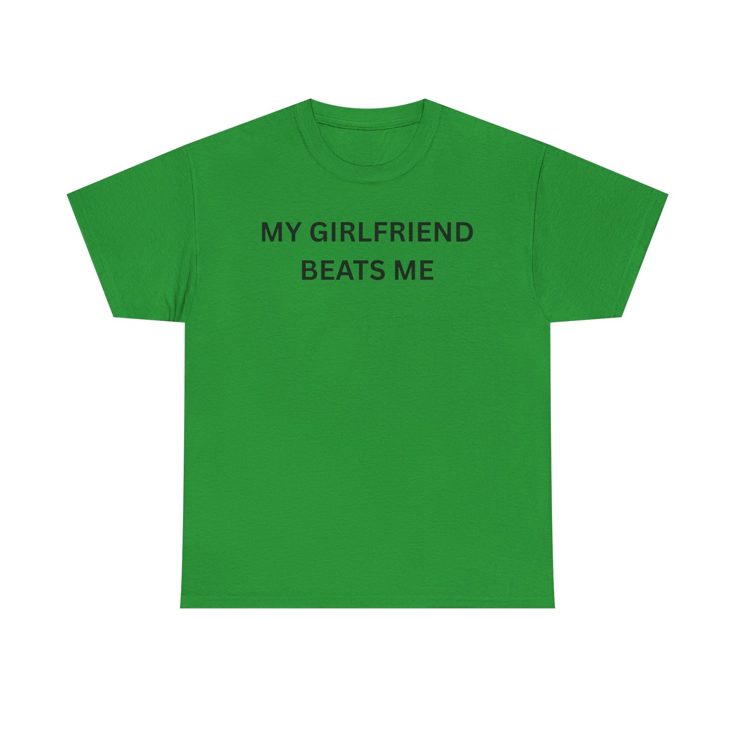Girl Beats Me Cotton Tee
